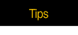 Tips.